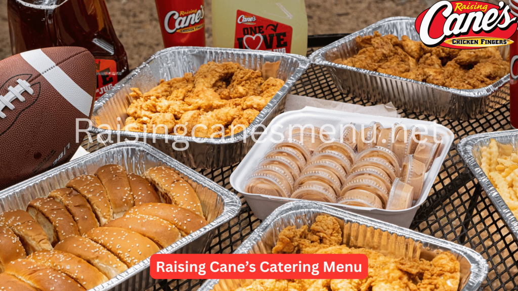 Raising Cane’s Catering Menu