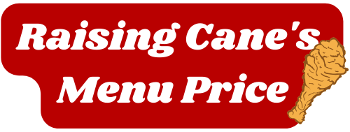 Raising Canes Menu